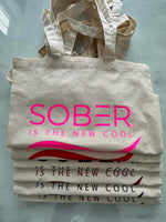 Load image into Gallery viewer, Sober is the new cool tote
